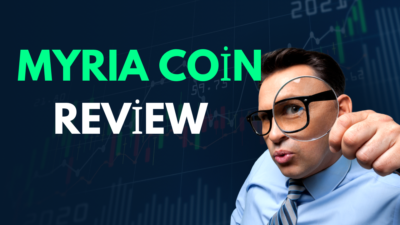 Myrıa Coin Review